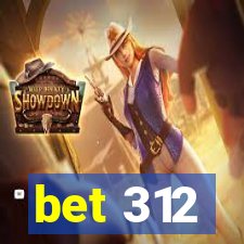bet 312
